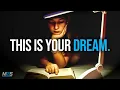 COME ON KID THIS IS YOUR DREAM - Motivation for Back to School