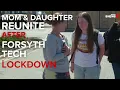 Mom and daughter reunite after Forsyth Tech shooting investigation