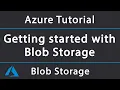 Getting started with Azure Blob Storage in NET Core Azure Tutorial