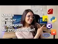 QUAL E A MELHOR LINGUAGEM DE PROGRAMACAO Por qual linguagem comecar a programar