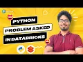 Python Interview problem DATABRICKS Company