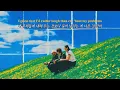 맑은 날에도 내가 외로운 이유, Valley - Water the Flowers, Pray for a Garden ﻿[가사/해석/번역/lyrics]