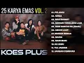 Download Lagu KARYA EMAS VOL. 2 - KOES PLUS