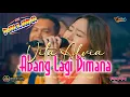 Download Lagu VITA ALVIA - ABANG LAGI DIMANA | NEW PALLAPA LIVE PERUM. PINANG MAS - TEGALSARI - KOTA TEGAL