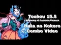 Touhou 15.5 ~ Antinomy of Common Flowers | Hata no Kokoro Combo Video