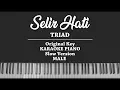 Download Lagu Selir Hati (MALE KARAOKE PIANO COVER) TRIAD (Slow Version)