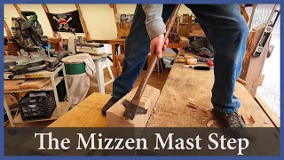 The Mizzen Mast Step – Episode 154 – Acorn to Arabella: Journey of a Wooden Boat