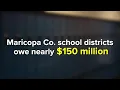 Maricopa County school districts to owe nearly 150 million after county taxing error lawsuit