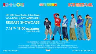 NCT WISH “YO-I-DON! / BOY MEETS GIRL” RELEASE SHOWCASE