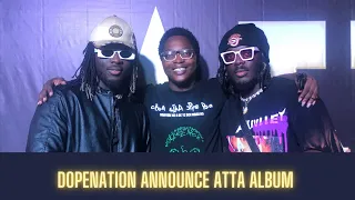 dopenation readies debut album atta listening session