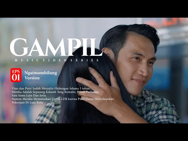 Download MP3 Ngatmombilung - Gampil ( Official Music Video Series ) Eps 1