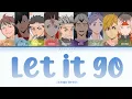 Download Lagu 「LET IT GO」Haikyuu Version  [Switching Vocals]