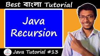 13 Recursion in Java Bangla Tutorial