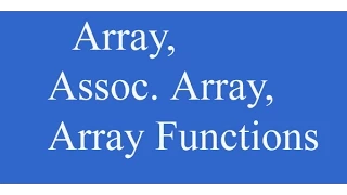 PHP Array Assoc Array and Array Functions