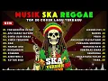 Top Hits Spotify Indonesia 2025 Full Album Reggae 🎧🔥 Kumpulan Musik Cover SKA REGGAE Terbaru 2025
