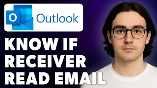 How To Know If The Receiver Read Your Email Microsoft Outlook 2025 Guide