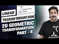 Linear Transformation - Transformation of 2D geometry