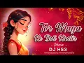 Download Lagu Tor Maya Ke Boli Khatir | Mamta Chandrakar | Remix | Dj Hs3