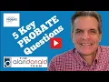 The 5 Key Questions You Need To Know About Probate In South Carolina