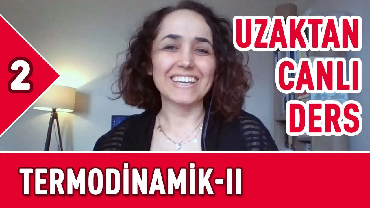 Termodinamik-II (Ders #2) | Ekserji - İş Potansiyelinin Bir Ölçüsü (Bölüm 8) | Parça 1/3