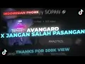 Download Lagu AVANGARD X JANGAN SALAH PASANGAN X MASHUP [PHONK STYLE] - King Boyy SOPAN