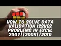 How to Solve Data Validation Issues Problems in Excel 2007 2003 2010