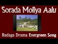 Download Lagu Badaga Song | Soradha Molaiya | Badaga Sad Song | Rare Collection