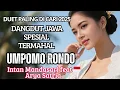Download Lagu UMPOMO RONDO - INTAN MANDASARI FEAT ARYA SATRIA CIPT. ARYA SATRIA/LAGU DANGDUT JAWA PALING WUASEEKK 