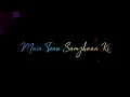 Download Lagu Main Tenu Samjhawan ki whatsapp status|Arijit Singh♥️love Song Status♥️|Samjhawan whatsapp status