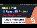 News API React JS React JS Project For Beginners How to use Axios React JS Projects