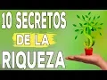 Los 10 secretos de la riqueza abundante