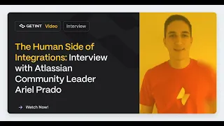 The Human Side of Integrations Interview with Atlassian Community Leader Ariel Prado Getint