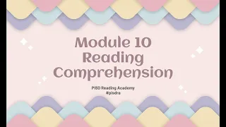 Module 10 Reading Comprehension