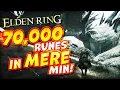 Elden Ring - Get Over 70 000 Runes