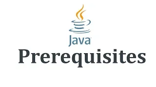 1 1 2 Prerequisites to Learn Java