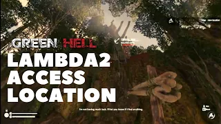 Lambda 2 location Green Hell