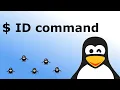 Basic about ID command in Lunix