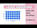 Learn the Best Laser Engraving Settings for the xTool M1 - How to use the Material Test Array