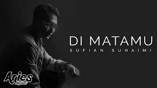 sufian suhaimi di matamu official lyric video hd