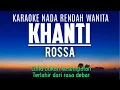 Download Lagu Rossa - Khanti (Karaoke Lower Key Nada Rendah -2)