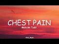 Malcolm Todd - Chest Pain (I Love) (Lyrics) (Loop Video)