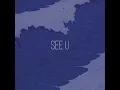 ZETUV - SEE U (slowed$reverb)