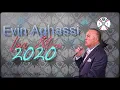 Download Lagu Evin Aghassi | 2020 Slow