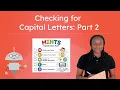 Checking for Capital Letters Part 2 - Editing My Writing