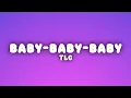 TLC - Baby-Baby-Baby (Lyrics)