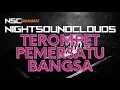 DJ TEROMPET PEMERSATU BANGSA NARCO 🎺 | Breakbeat | (NSC - Nightsoundclouds Official Music \u0026 Video)
