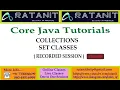 Core Java Tutorials Collections by Mr Ratan class-08