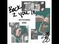 Back To You (Joey Pecoraro Remix) - Selena Gomez