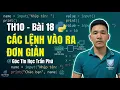 TH10 Bai 18 Cac Lenh Vao Ra Don Gian trong Python Goc Tin Hoc Tran Phu