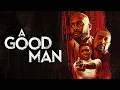 caprissocialnetwork1261 My Thoughts on the New Movie A Good Man